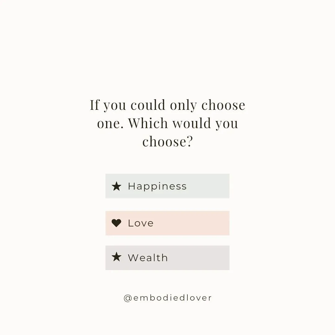 Happiness. Love. Wealth.