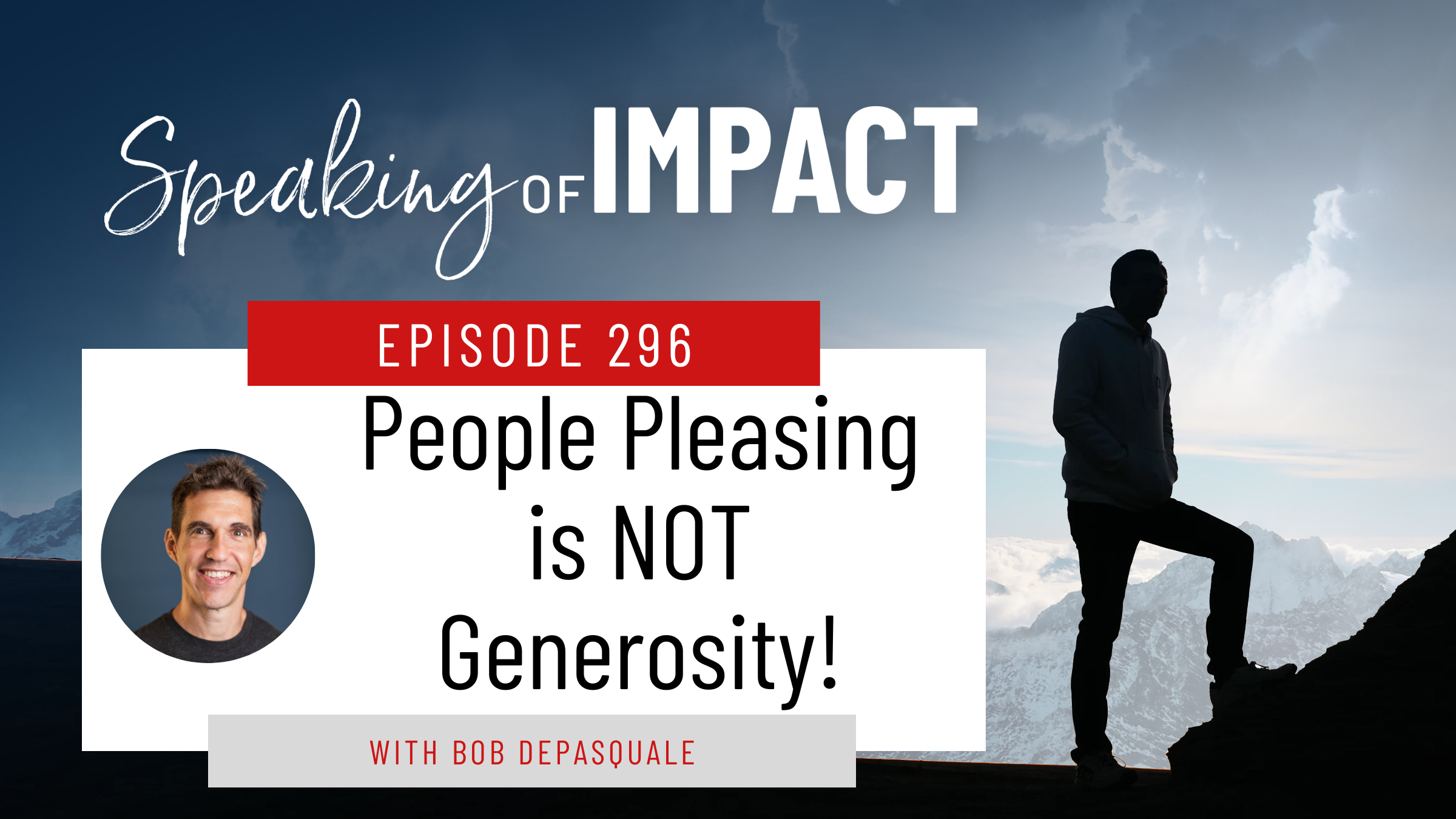 EP #296 People Pleasing is NOT Generosity!