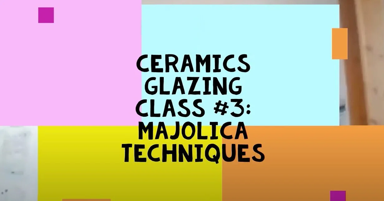 Ceramics Glazing Class #3: Majolica Techniques