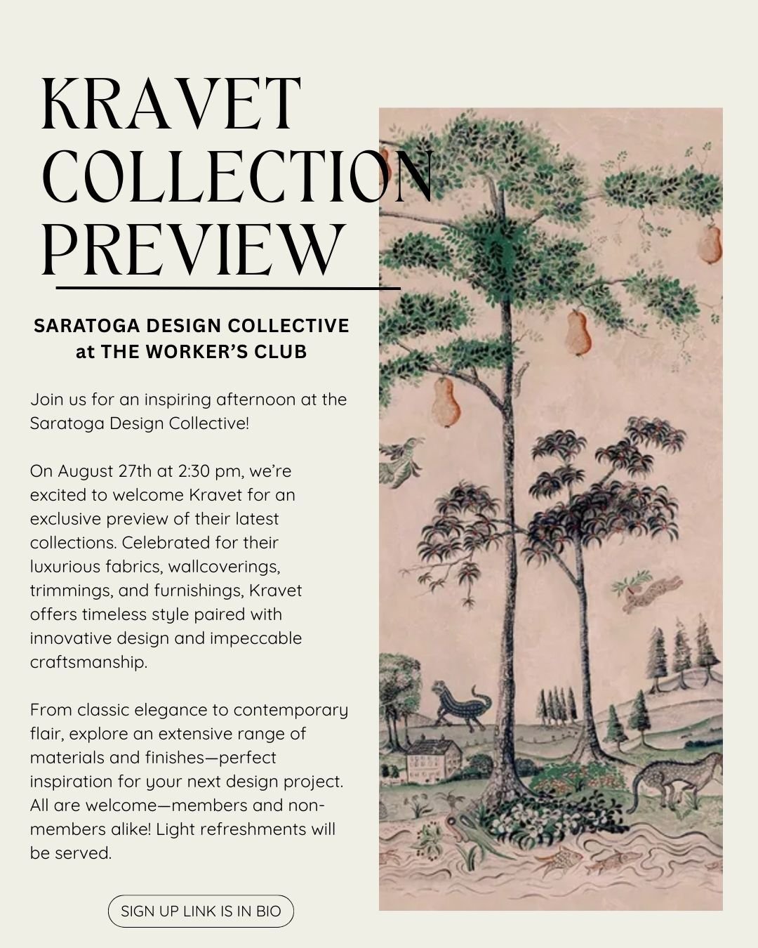 Save the date! 📅

On August 27th at 2:30 pm, Kravet is visiting the Saratoga Design Collective to showcase their latest collections of luxurious fabrics, wallcoverings, trimmings, and furnishings.

Renowned for blending timeless elegance with innova