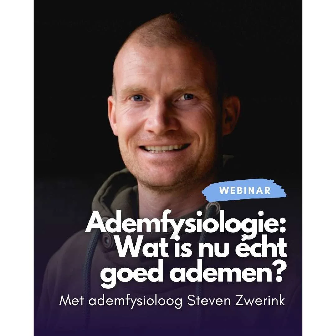 Webinar: Ademfysiologie: Wat is nu écht goed ademen?