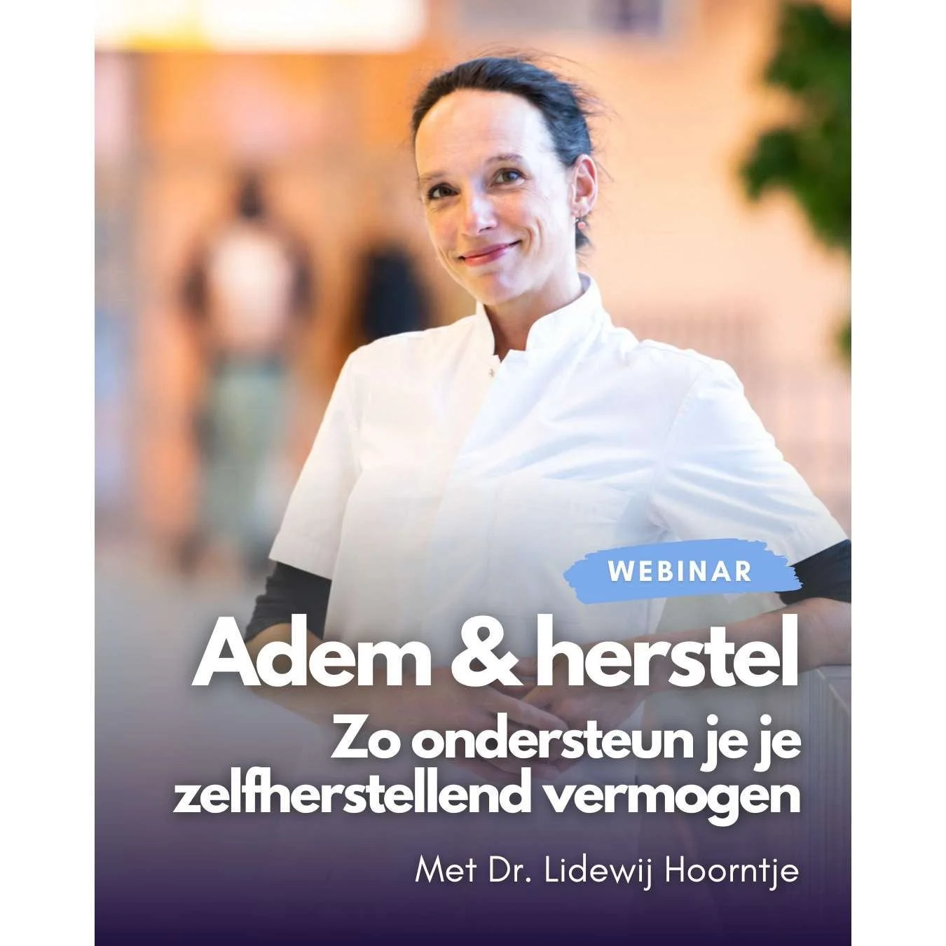 Webinar: Adem &amp; herstel - zo ondersteun je je zelfherstellend vermogen