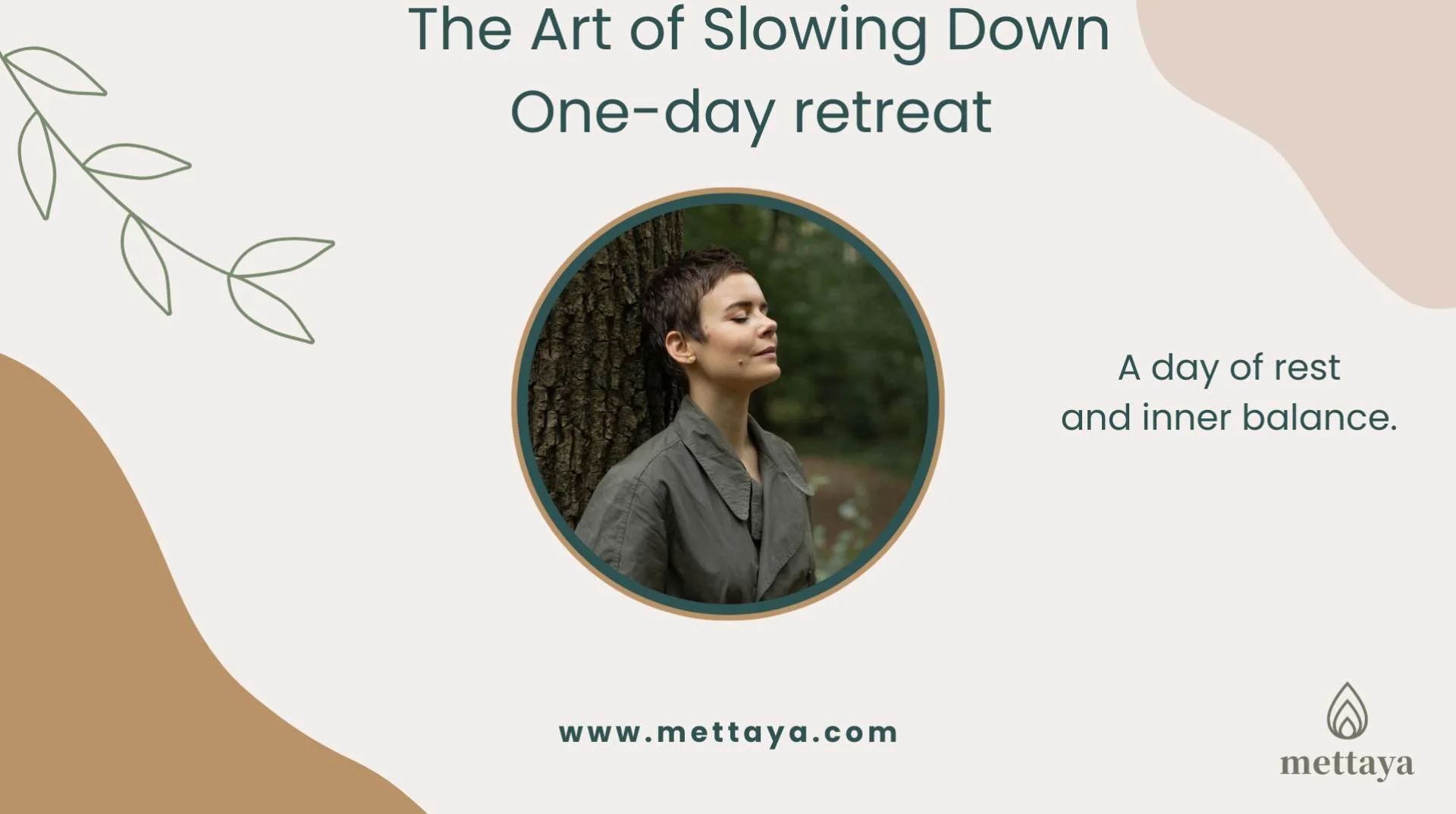 The Art of Slowing Down,&nbsp;One-day retreat (EN), 16 mei - regio Utrecht