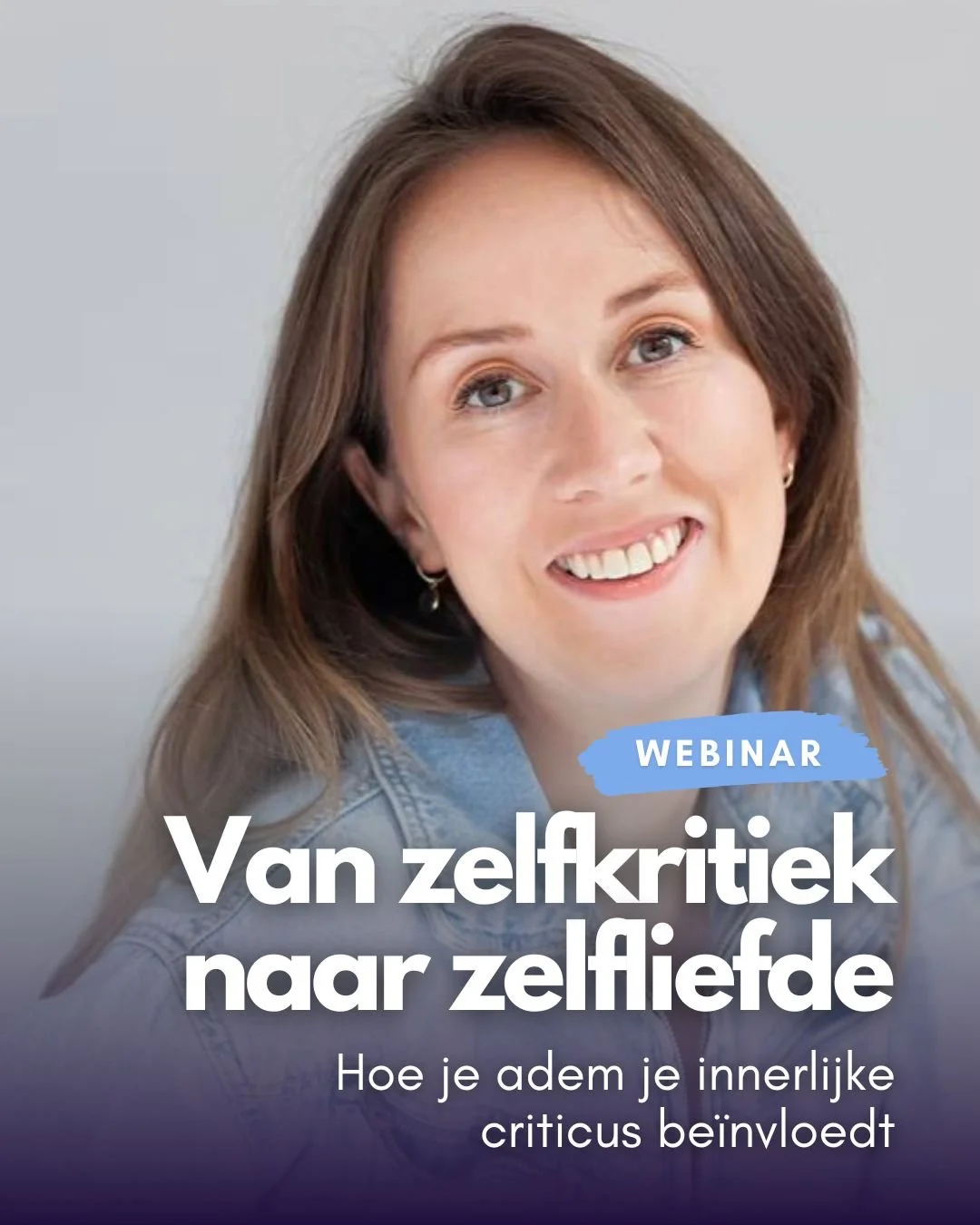 Webinar: Van zelfkritiek naar zelfliefde, 24 maart online