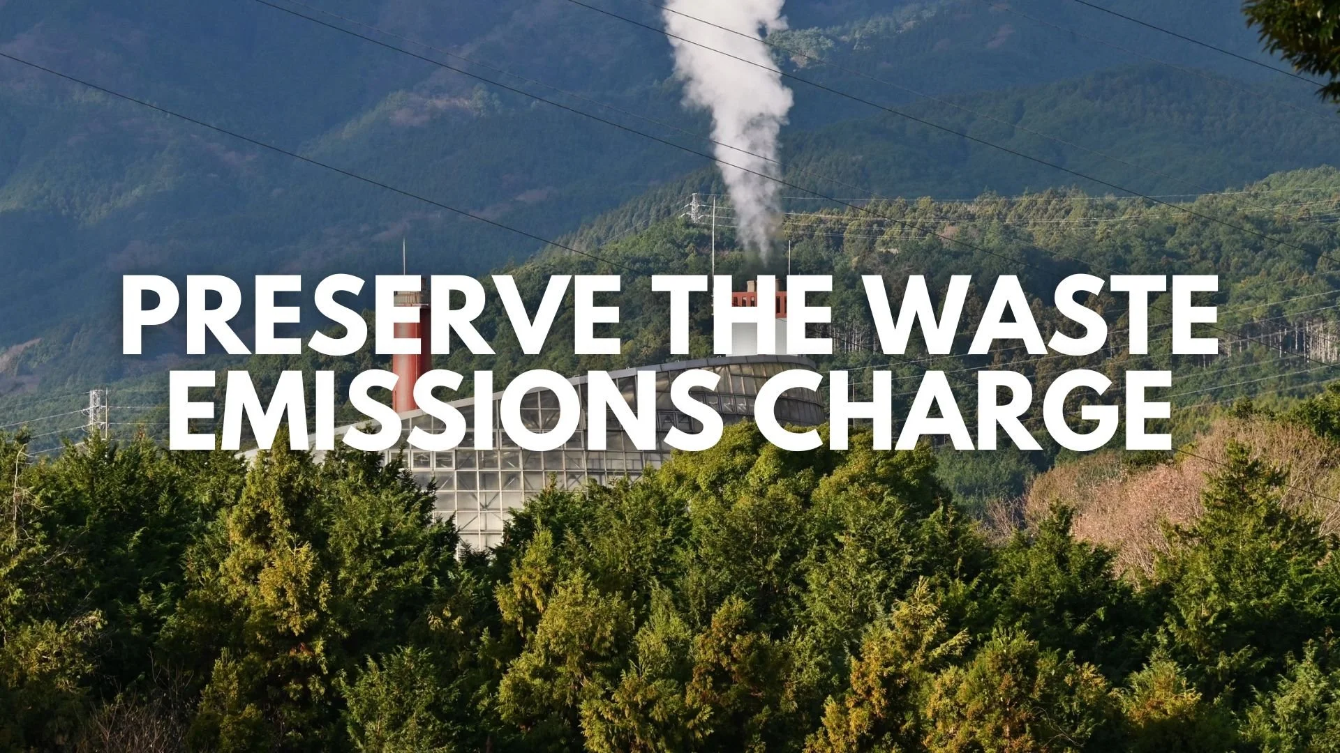 Urgent: Tell Congress To Protect Us From the Worst Polluters by Voting To Preserve the Waste Emissions Charge