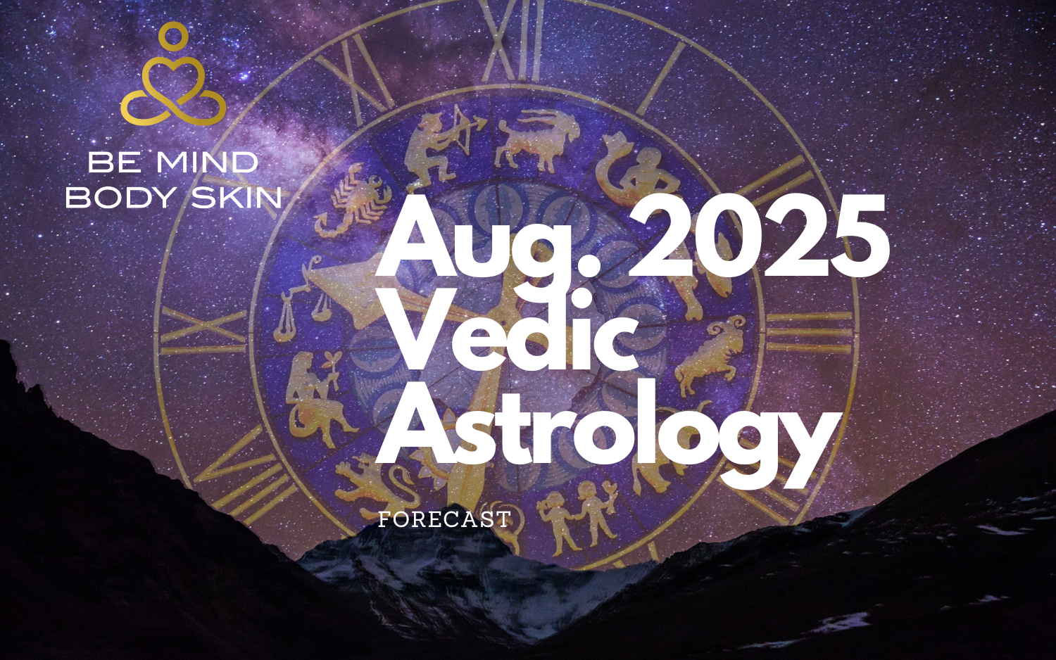 August 2025 Vedic Astrology