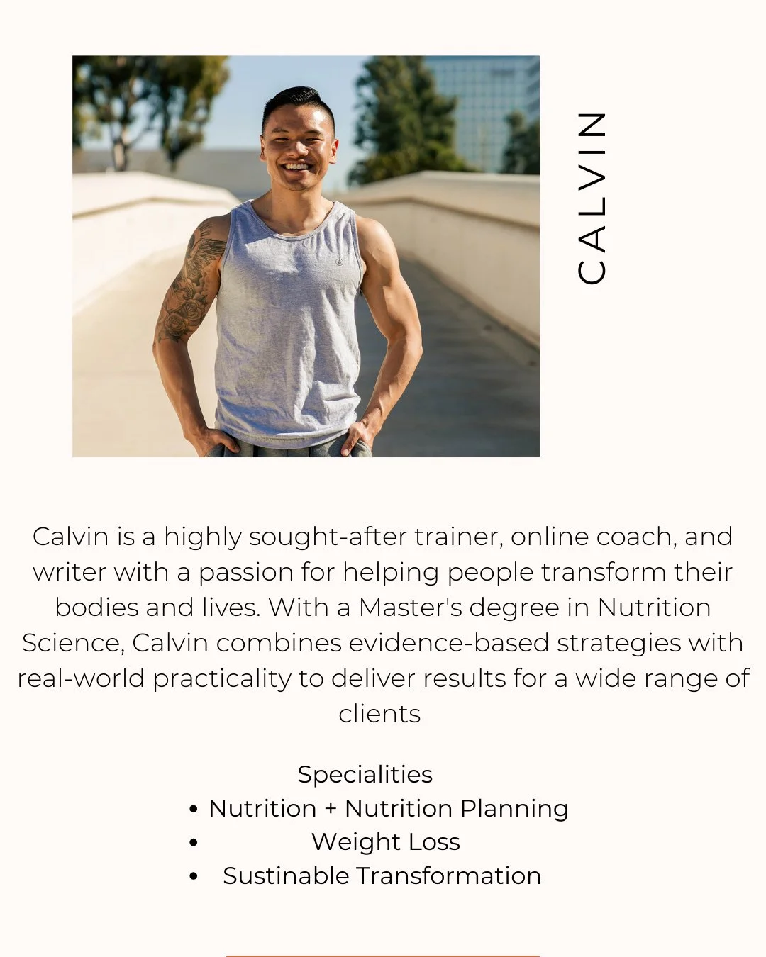 Calvin is a highly sought-after trainer, online coach, and writer with a passion for helping people transform their bodies and lives. With a Master's degree in Nutrition Science, Calvin combines evidence-based strategies with real-world practicality 