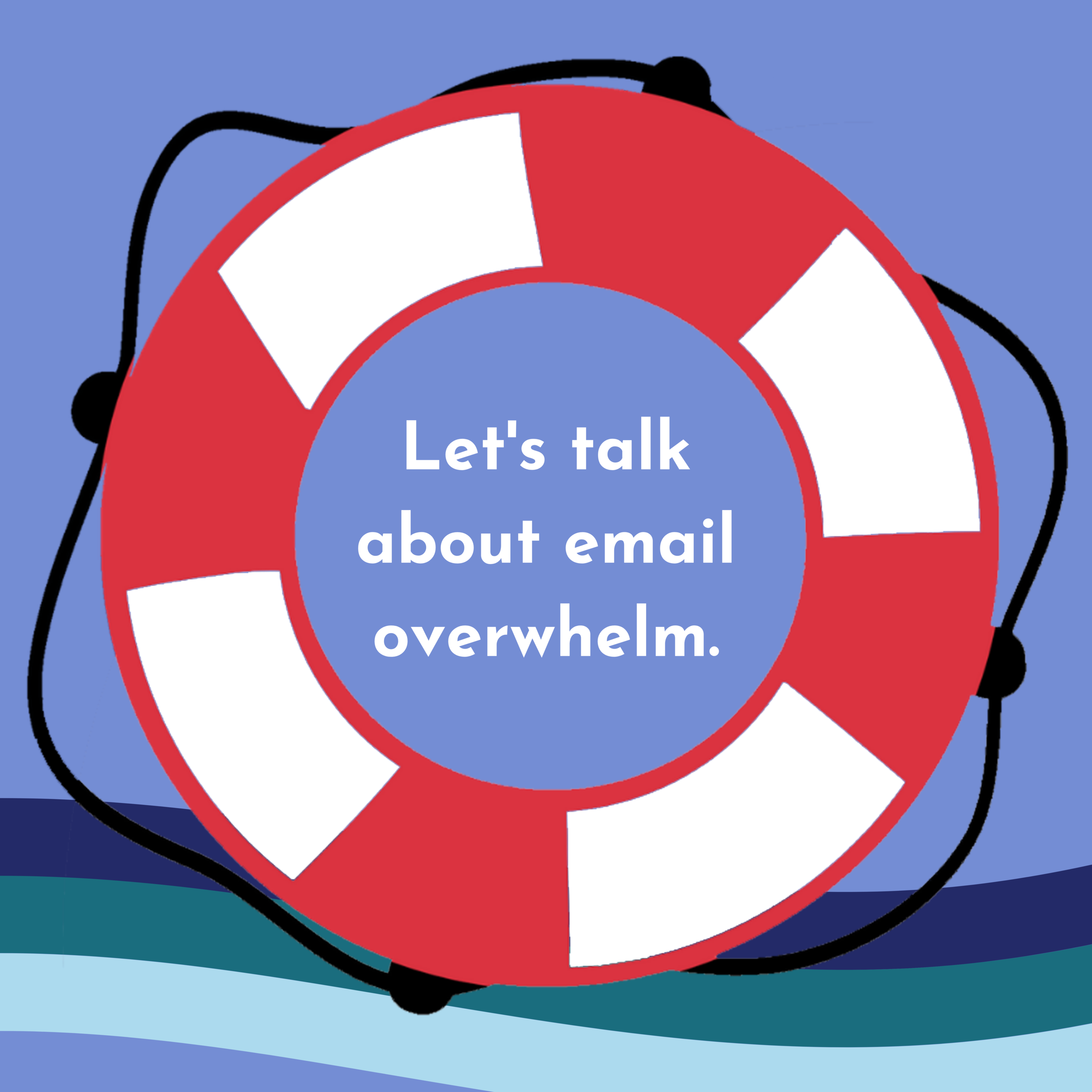 Let's talk about email overwhelm.