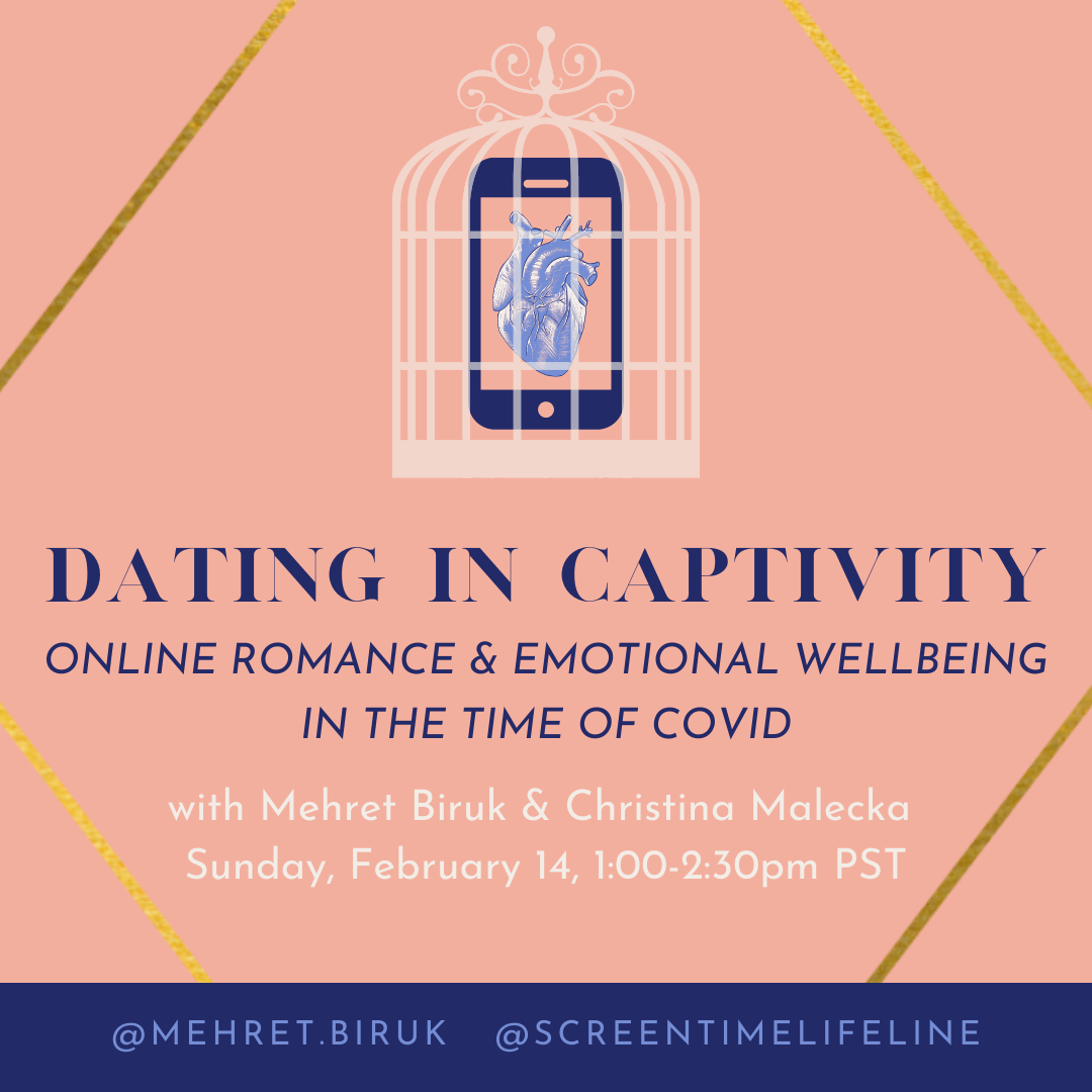 Dating in Captivity: Online Romance &amp; Emotional Wellbeing in the Time of COVID