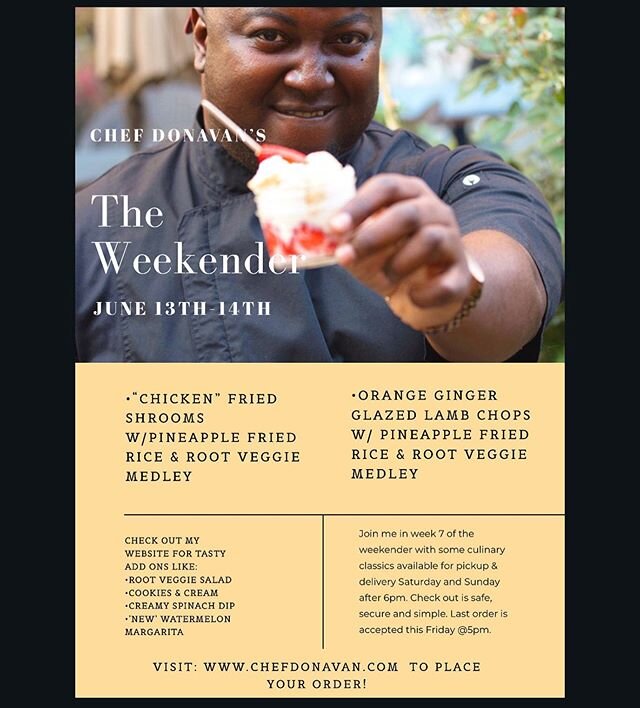 Chef Donavan of #TheWeekender presents another summer weekend filled with fun original recipes! NYC get your orders started by visiting the &lsquo;link in bio&rsquo; and following the instructions on the reserve meal page. Check out is secure and sim