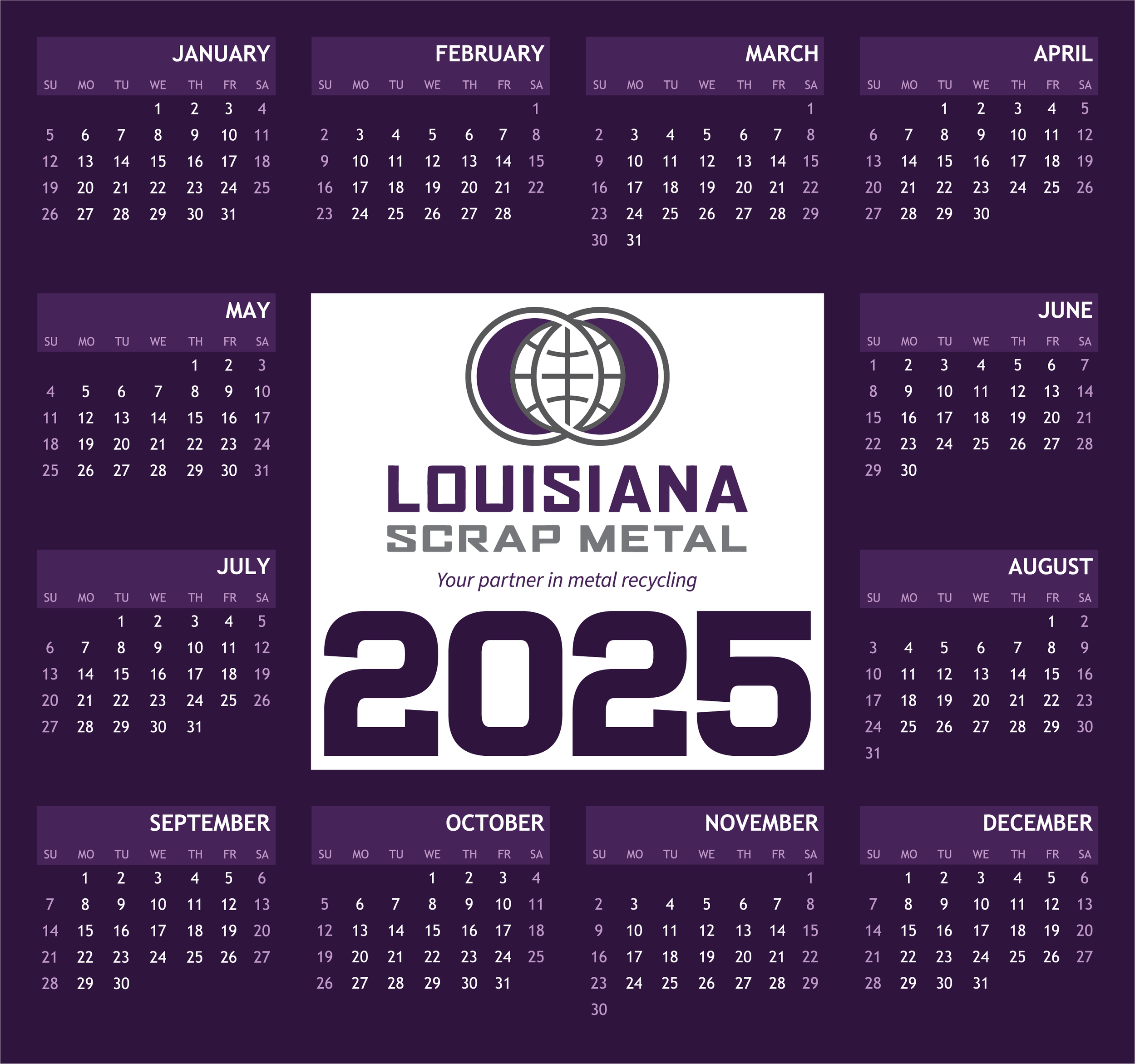 2025 Louisiana scrap metal calendar with months from January to December, featuring a logo with a globe and scrap metal imagery, and the tagline 'Your partner in metal recycling'.