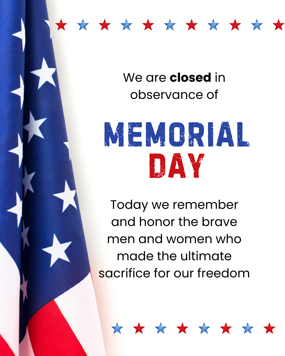 Closed in Observance of Memorial Day