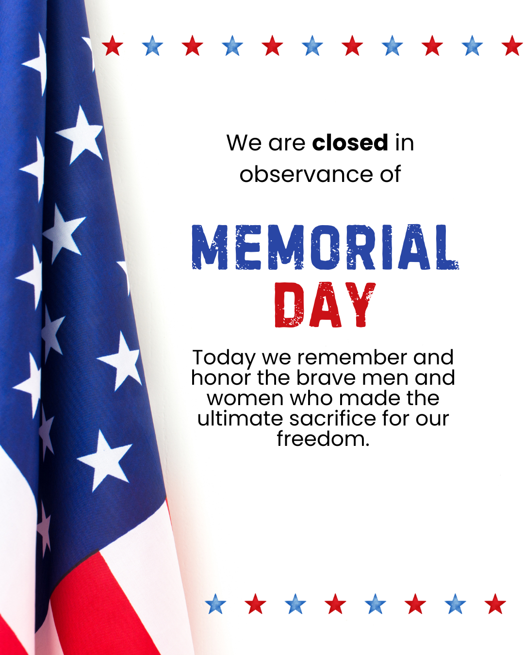 Closed in Observance of Memorial Day