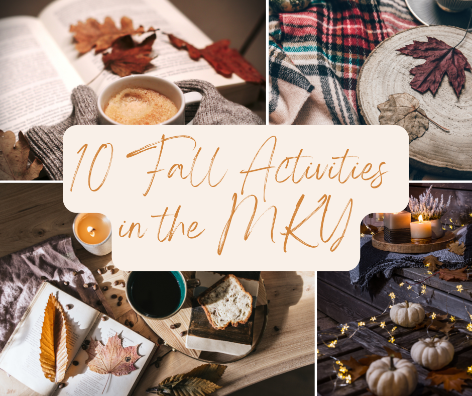 Top 10 Fall Activities in the MKY