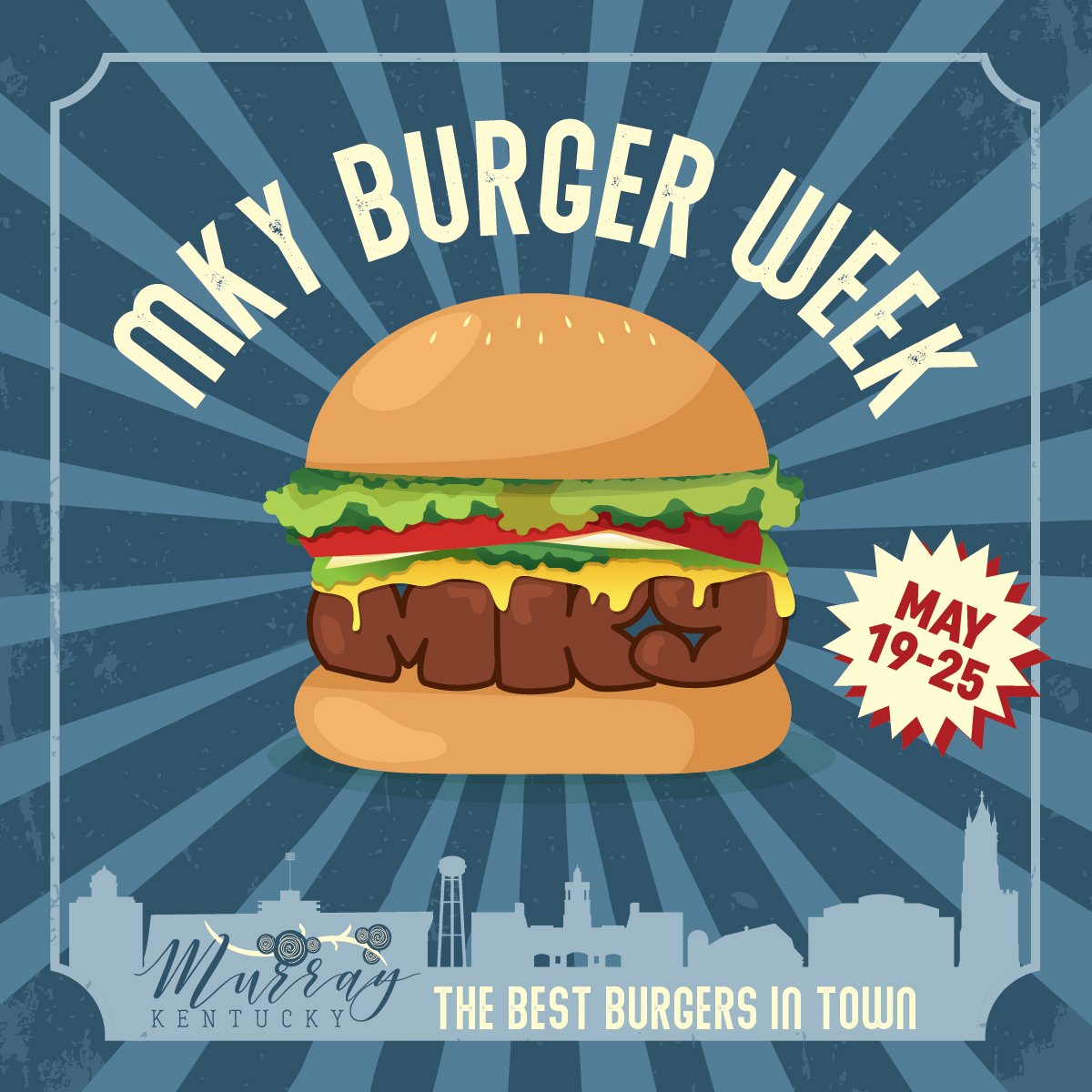 SAVE THE DATE to taste &quot;the Best Burgers in Town&quot; during MKY Burger Week, May 19-25!🍔 Follow us as we share updates leading up to this fun promotion with local partners. 

#MKYBurgerWeek #MurrayKY #MurrayKentucky