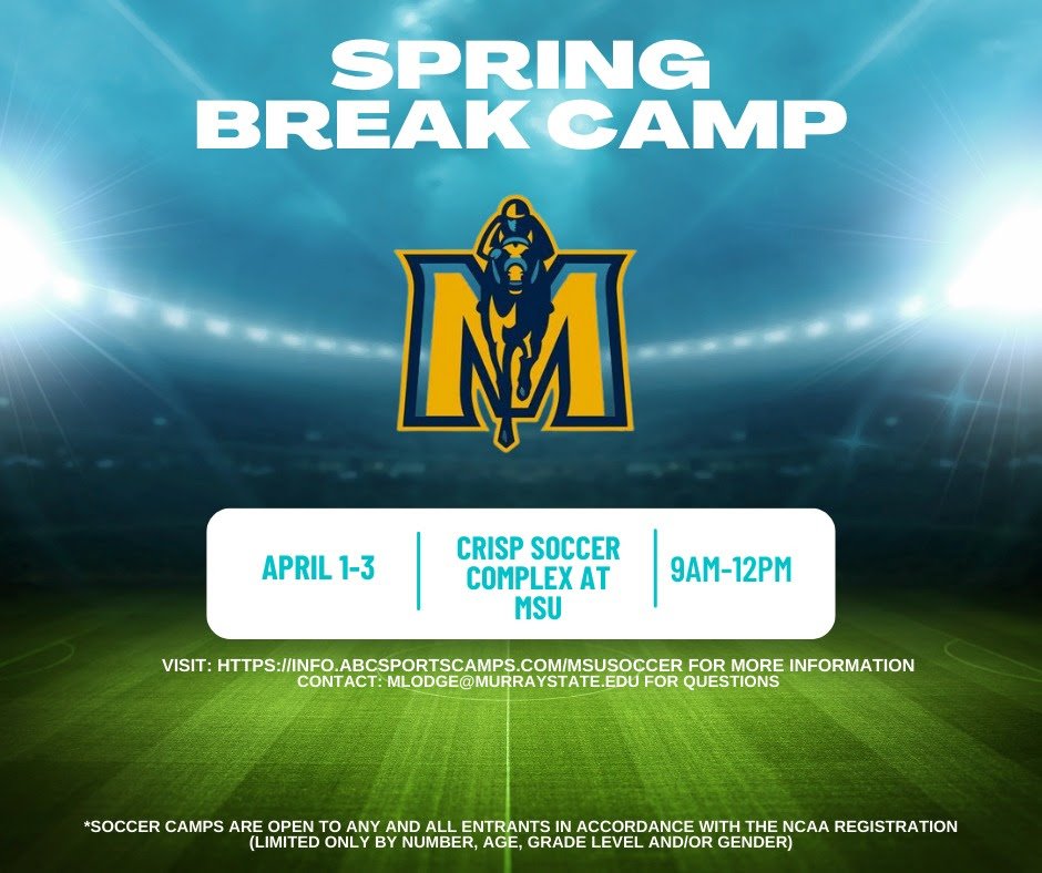 Spring Break Soccer Camp @ MSU β Murray, Kentucky Tourism