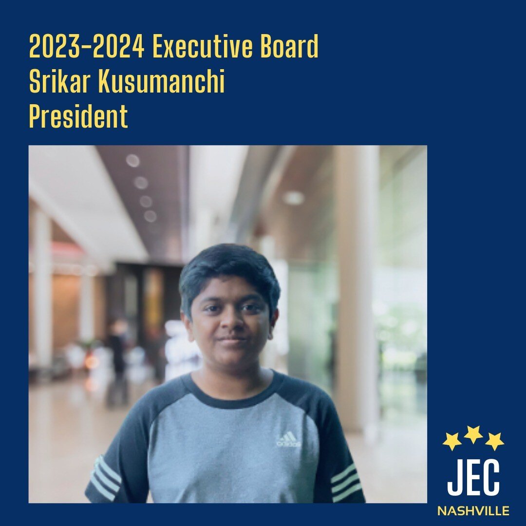 The JEC Nashville welcomes Srikar Kusumanchi as the 2023-2024 President! He has previously served as the Williamson County Representative and is excited to continue serving on the Board in his new role!