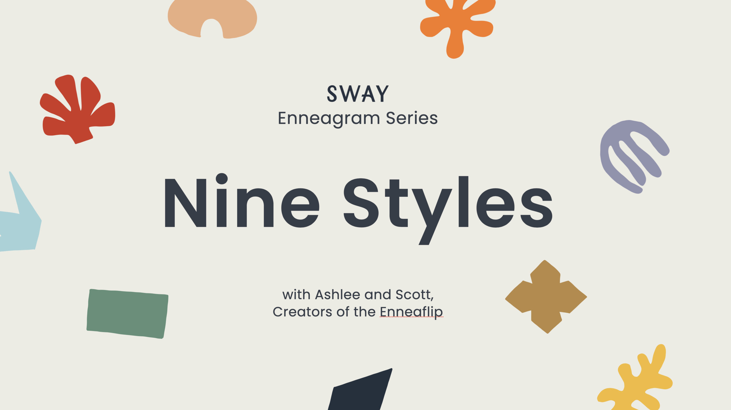 Announcing an Enneagram Sway Series
