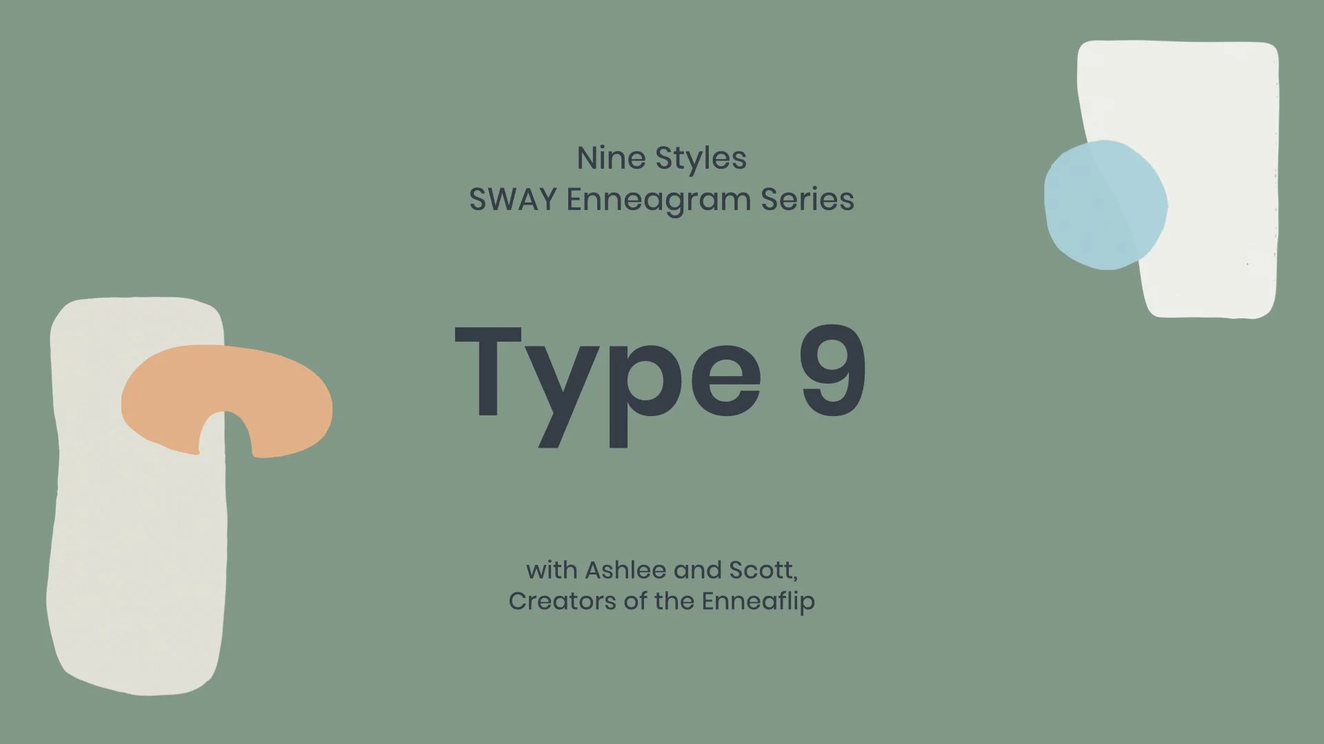 Nine Enneagram Type