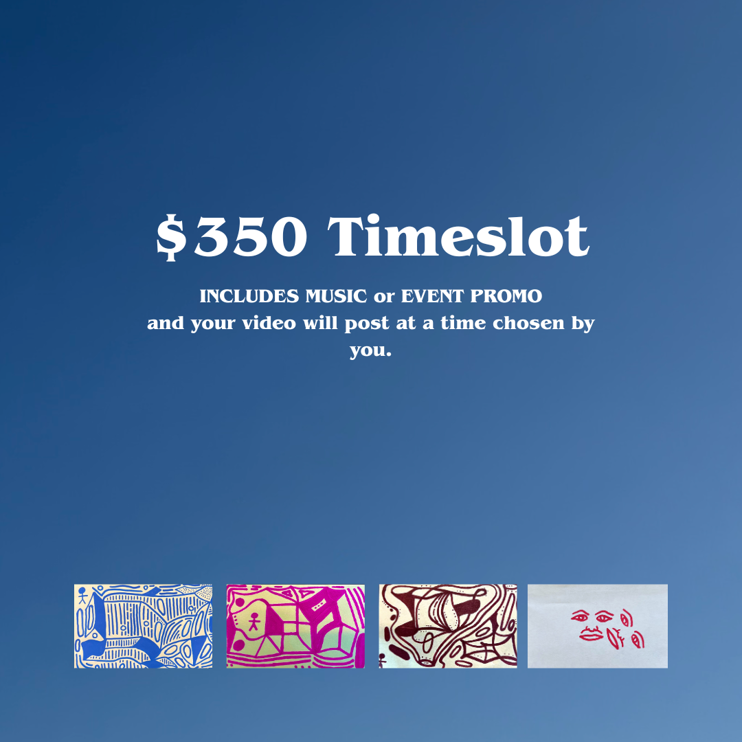 EVENT / MUSIC PROMO + YOUR CHOICE OF TIMESLOT