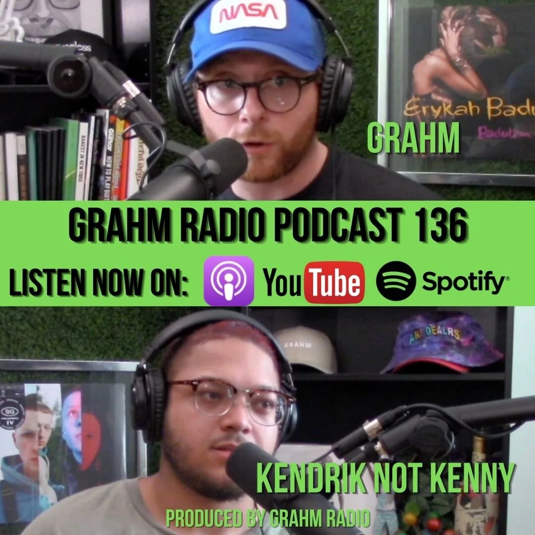 GRP 136 – Kendrik Not Kenny