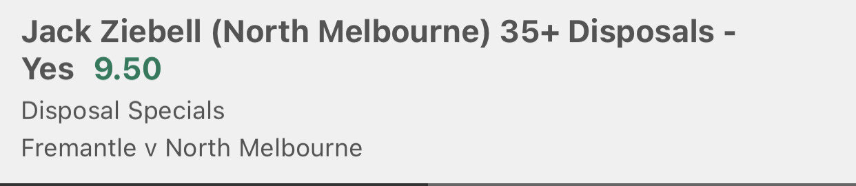 Ziebell 35+ disposals, Stake 0.5 unit, Minimum Odds $6.5 Bet 365.