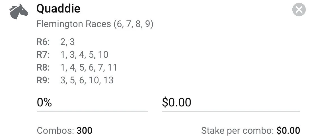 Flemington Quaddie - Stake 2 Units, Best Book ANY