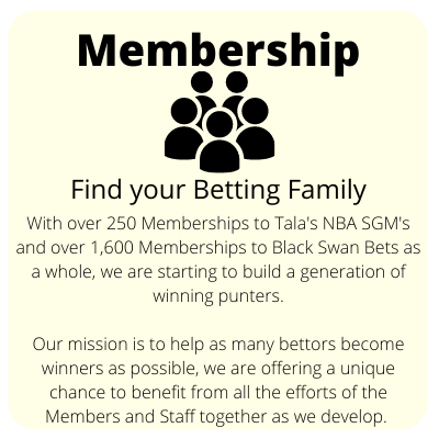 Membership. Find your Betting Family. With over 250 Memberships to Tala's NBA SGM's and over 1,600 Memberships to Black Swan Bets as a whole, we are starting to build a generation of winning punters.Our mission is to help as many bettors become winn…