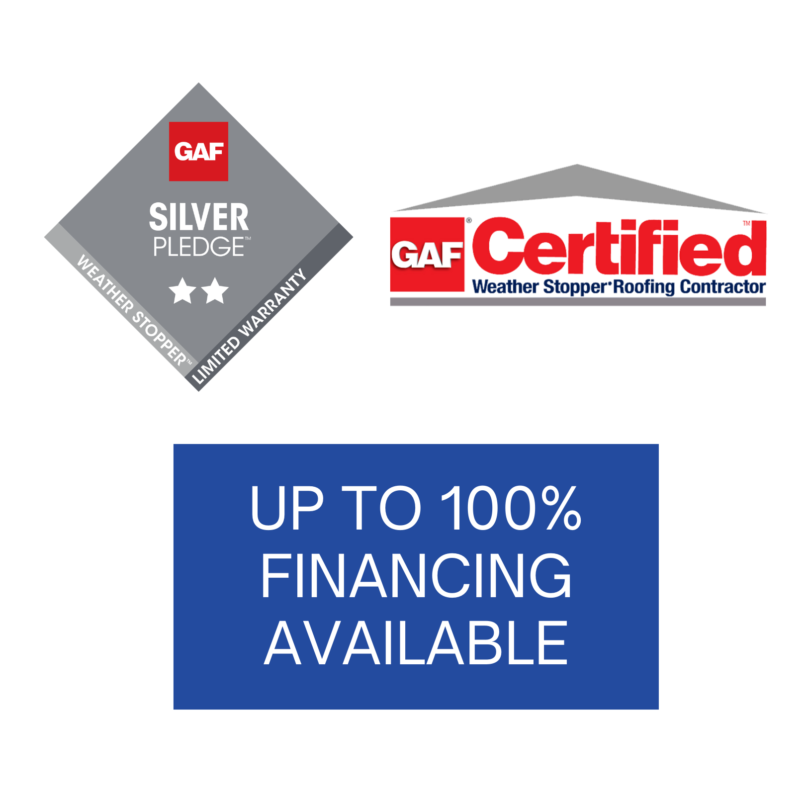 Icons for GAF Silver Pledge GAF Certified and Up to 100% financing available