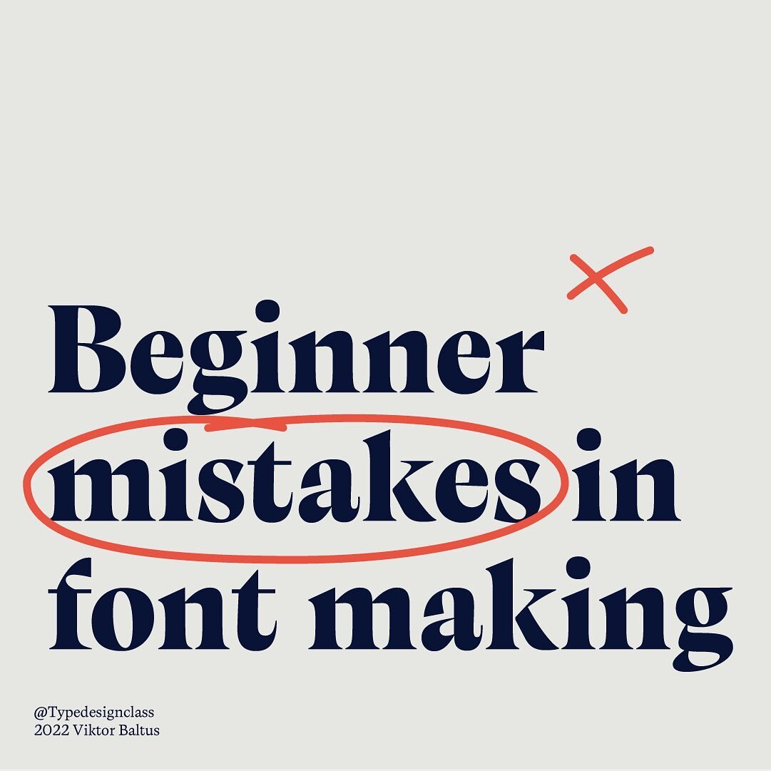 Beginner Mistakes in Font Making by @typedesignclass &bull; Want to avoid all the beginner mistakes (and have a clear understanding how @glyphsapp Mini works? Sign up for the workshop! 

Main fonts by @zetafonts and the script font by @liebefonts 

&