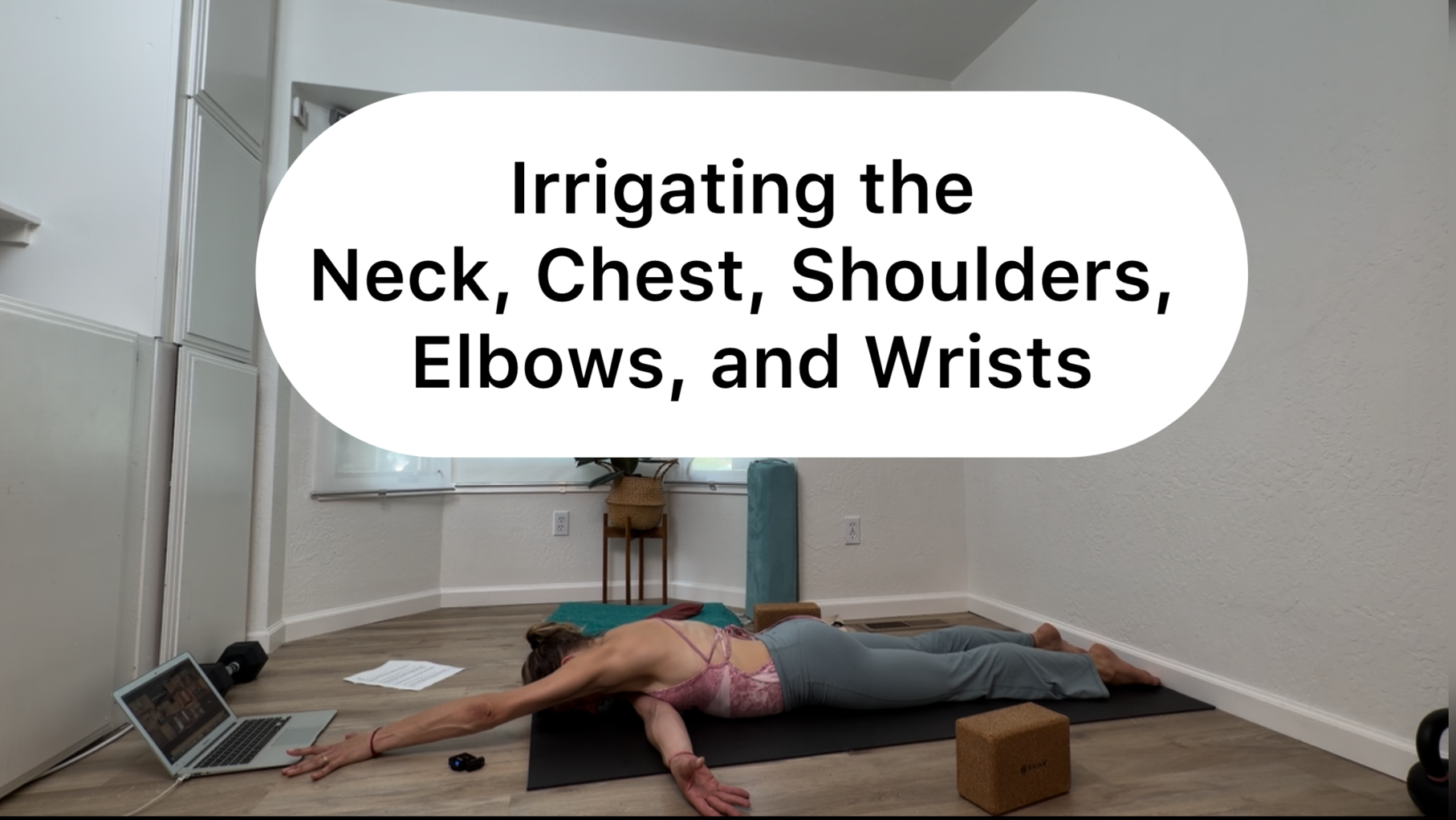 Irrigating the neck, chest, shoulders, elbows, wrists