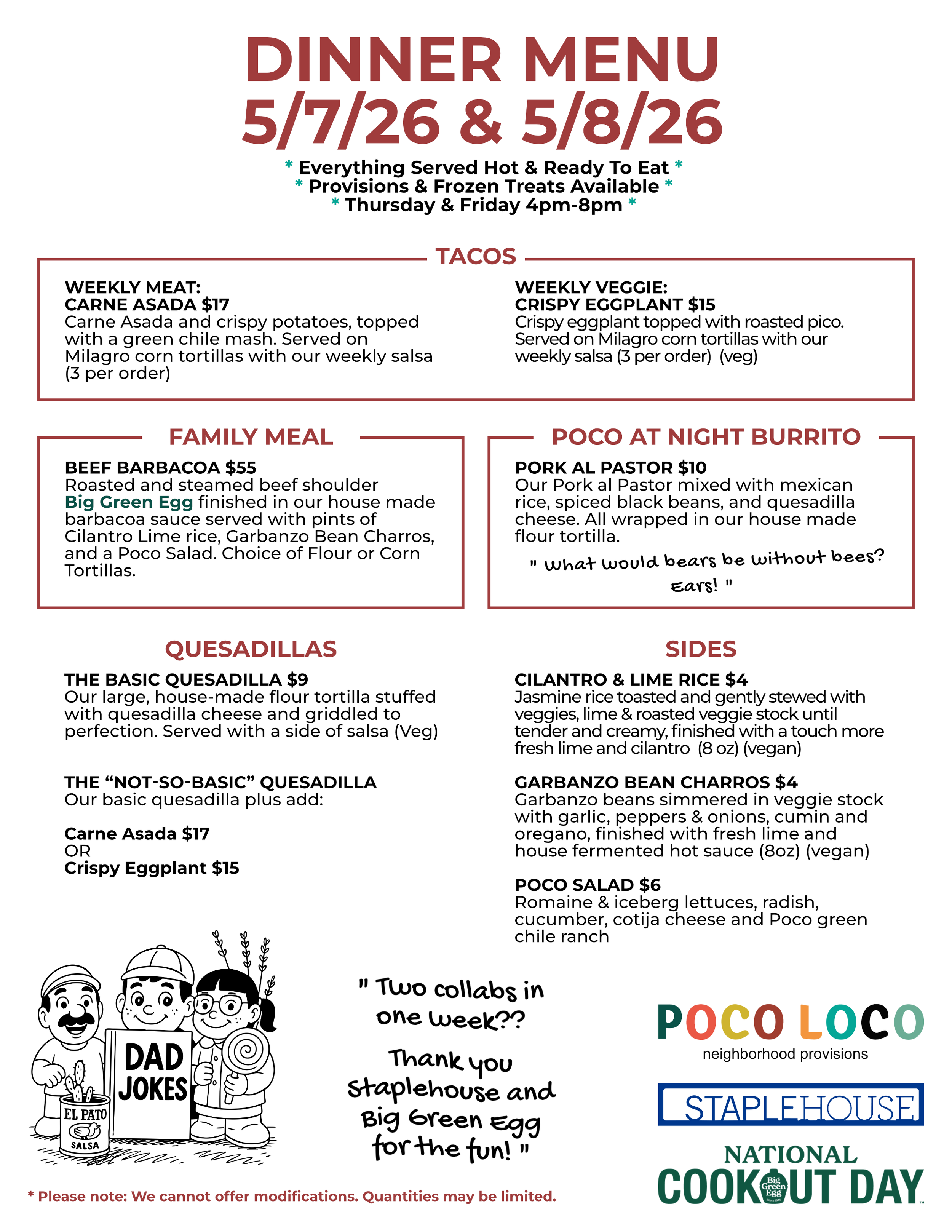 Restaurant dinner menu poster with dates 5/7/26 and 5/8/26, listing tacos including weekly meat: carne asada for $17 and weekly veggie: crispy eggplant for $15. Family meal: beef barbacoa for $55 with house made sauces. Poco at Night Burrito: pork al