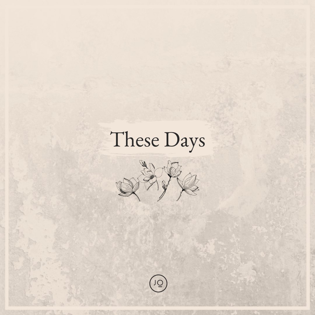 These Days