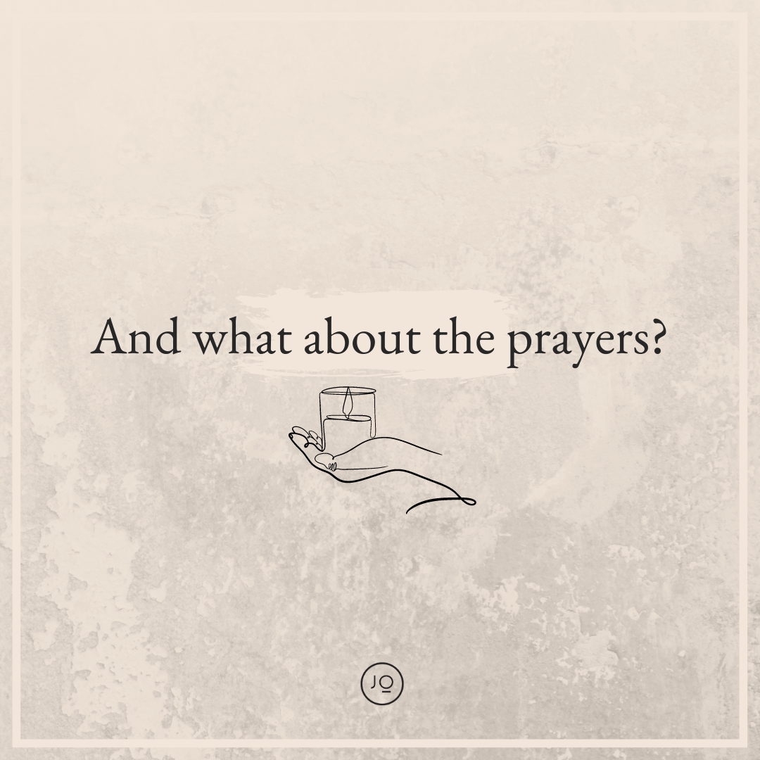 And what about the prayers?