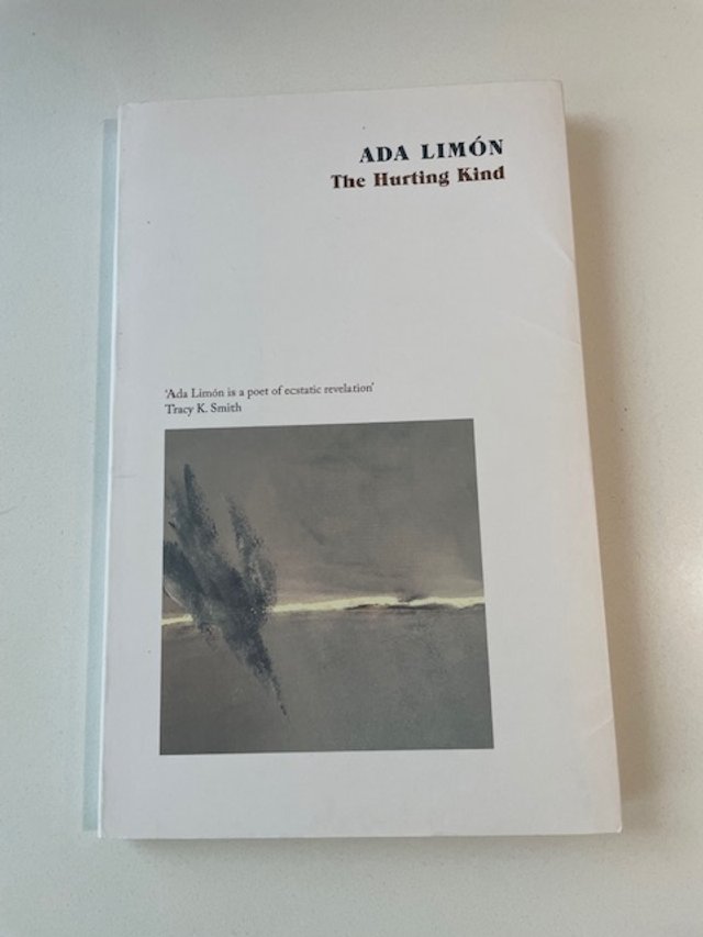 The Hurting Kind by Ada Limon