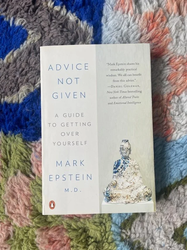'Advice Not Given' by Mark Epstein