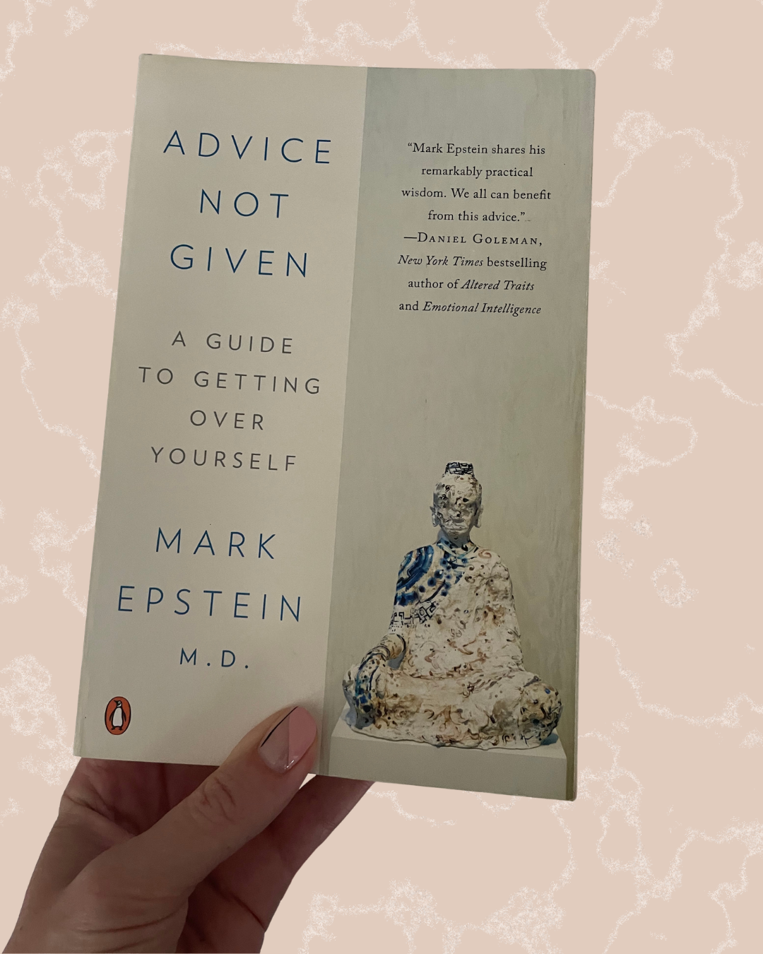 Advice not Given by Mark Epstein