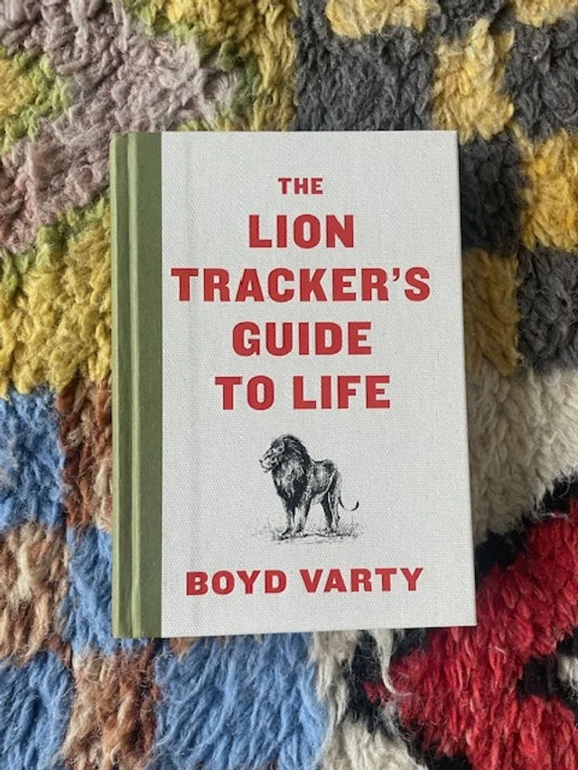 'The Lion Tracker's Guide to Life' by Boyd Varty