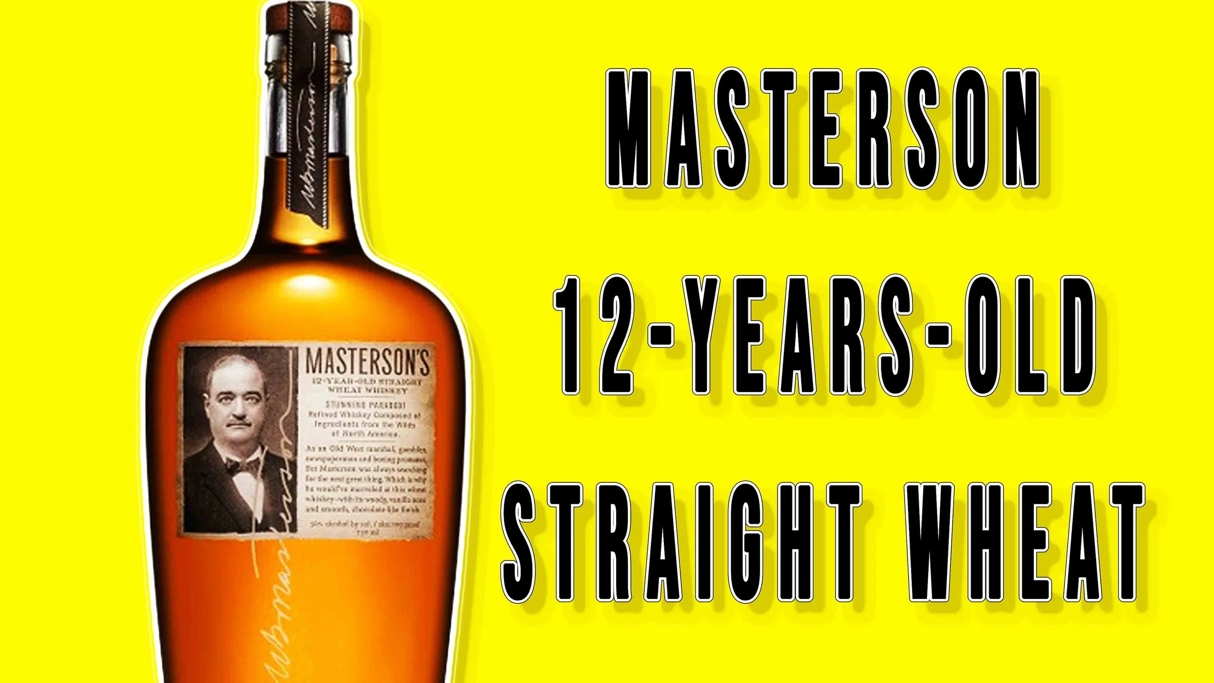 Masterson 12-year-old Wheated Whisky