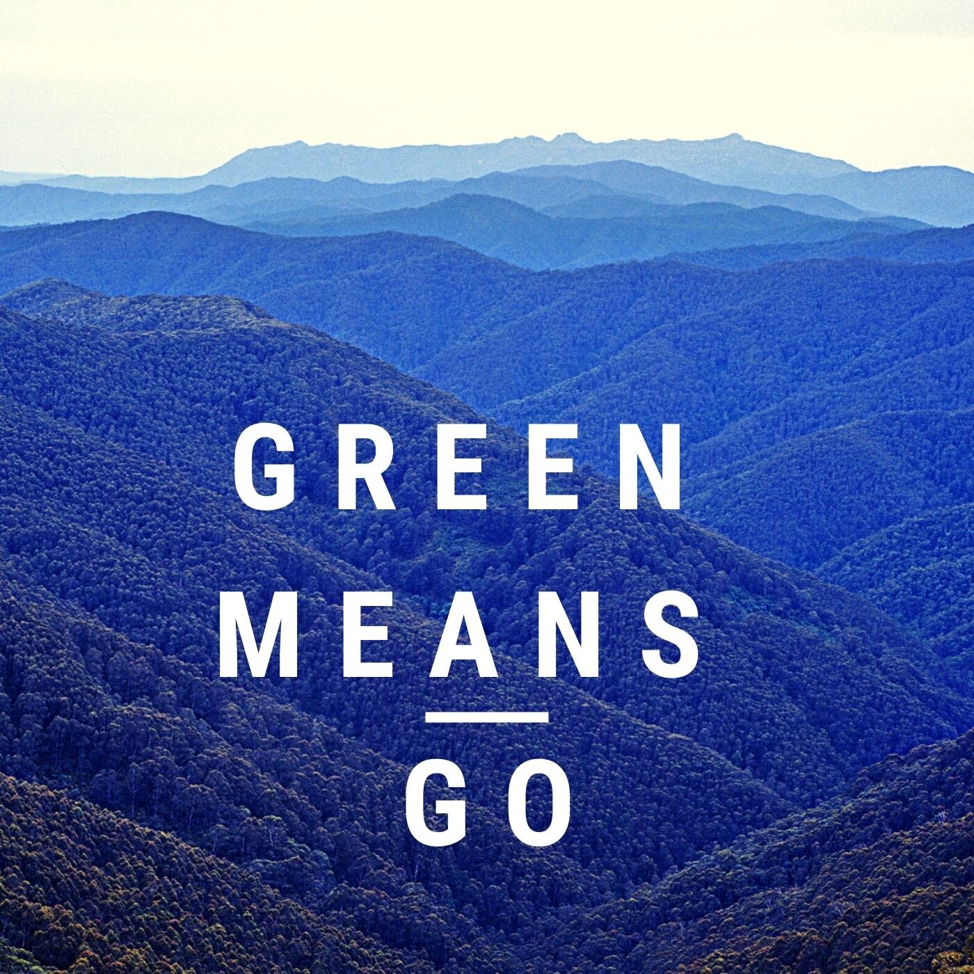 Green Means Go.jpg
