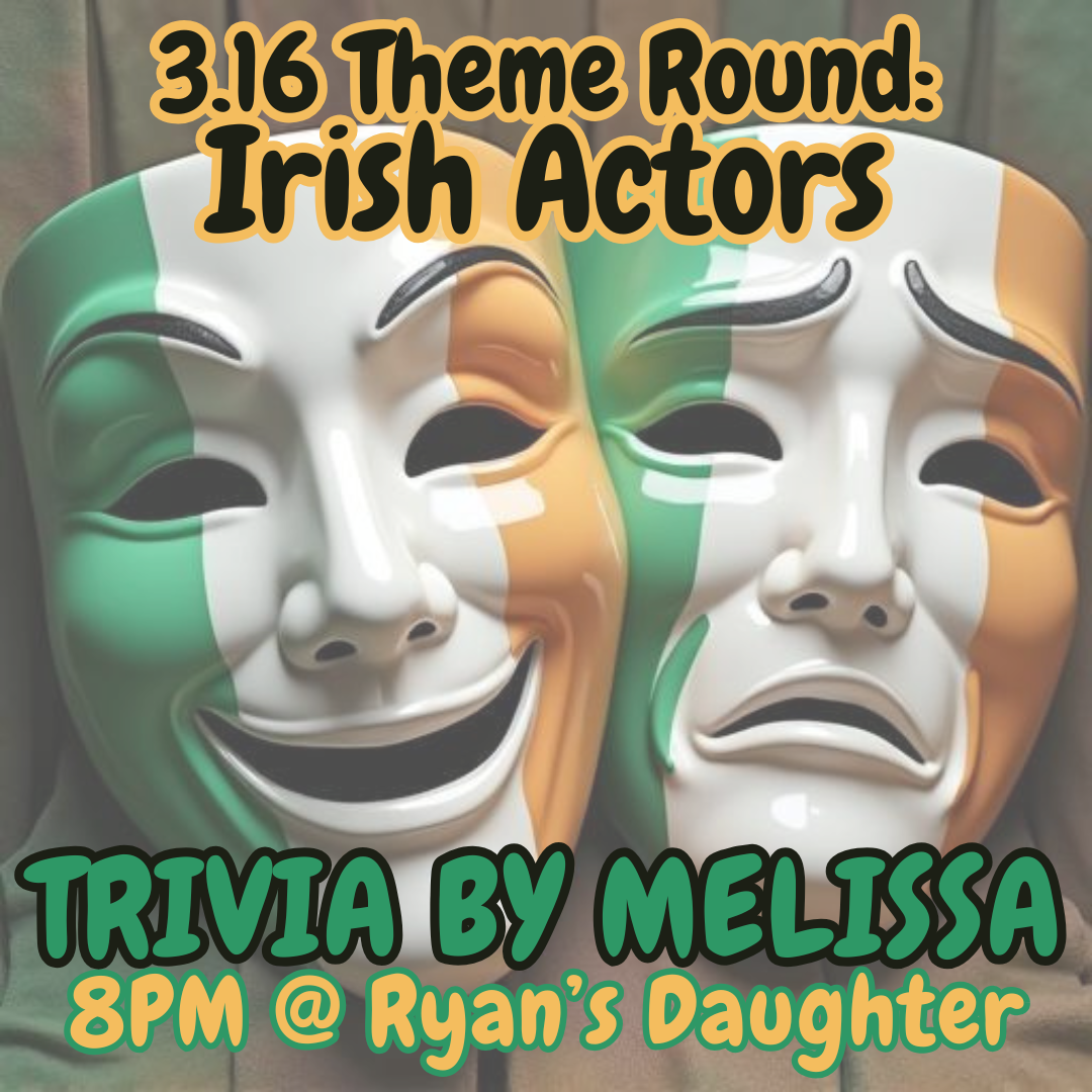 Theme Round: Irish Actors