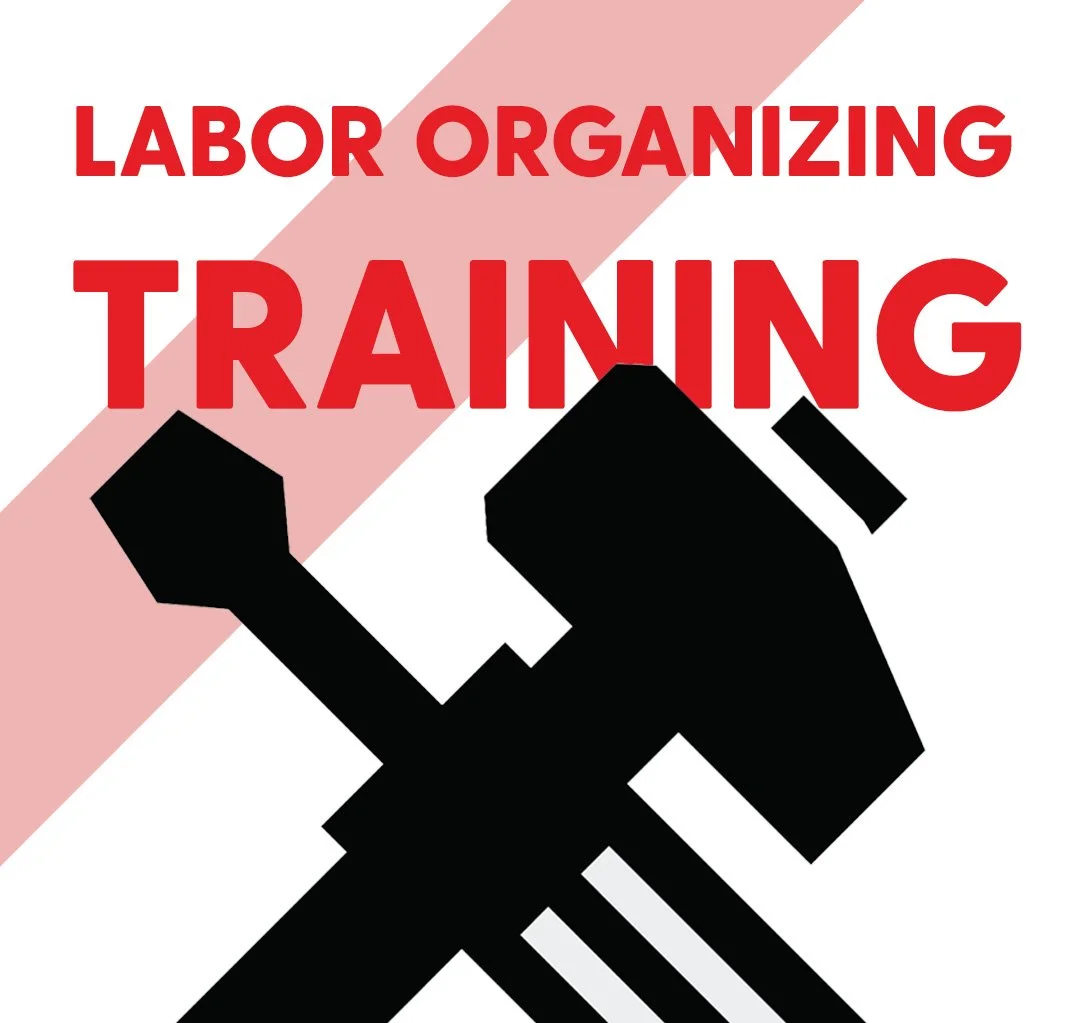 Labor Organizing Training