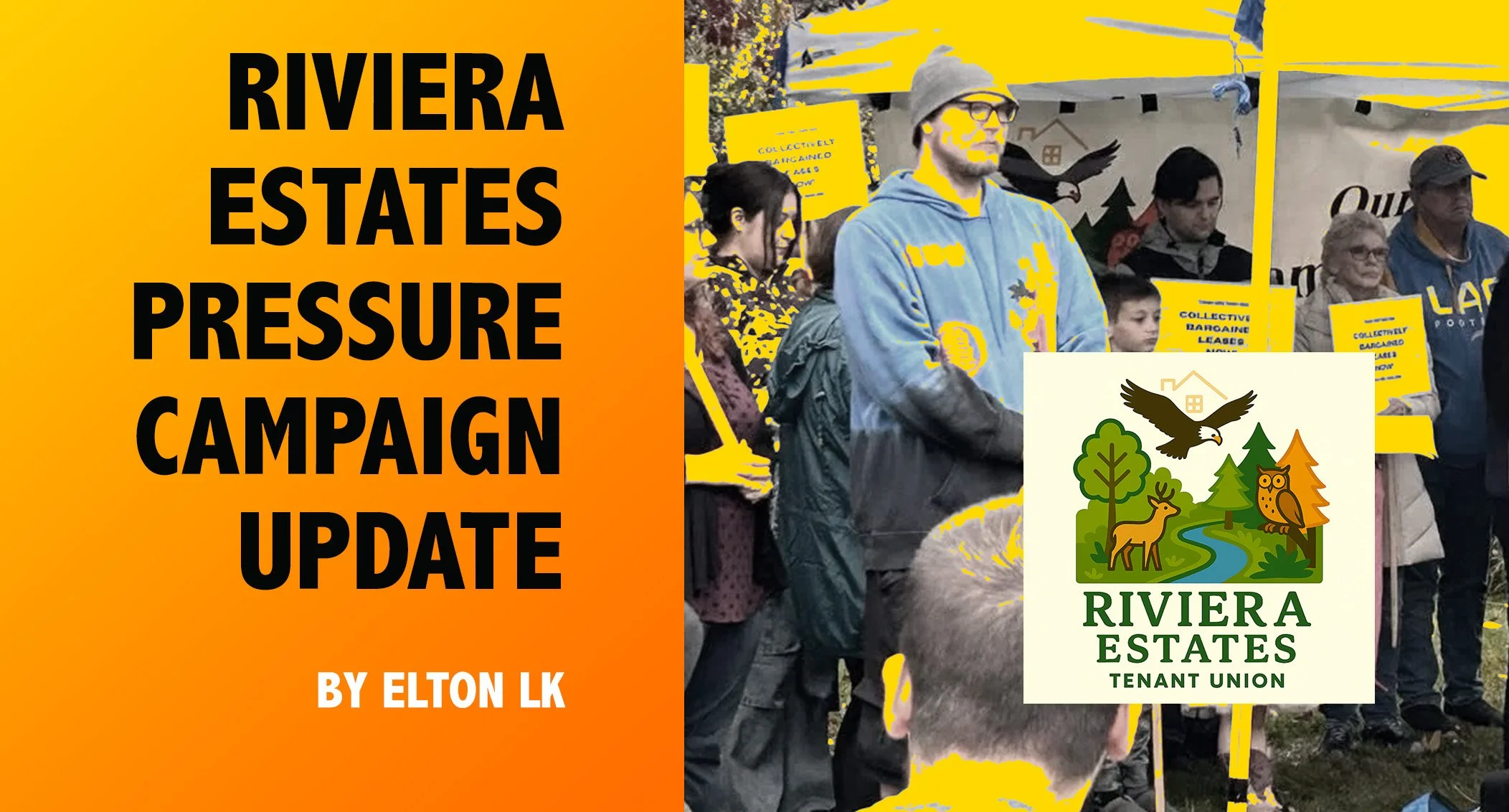 Riviera Estates Pressure Campaign Update