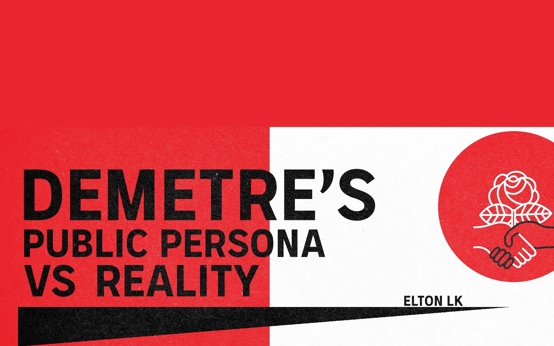 Demetre’s Public Persona Versus Reality
