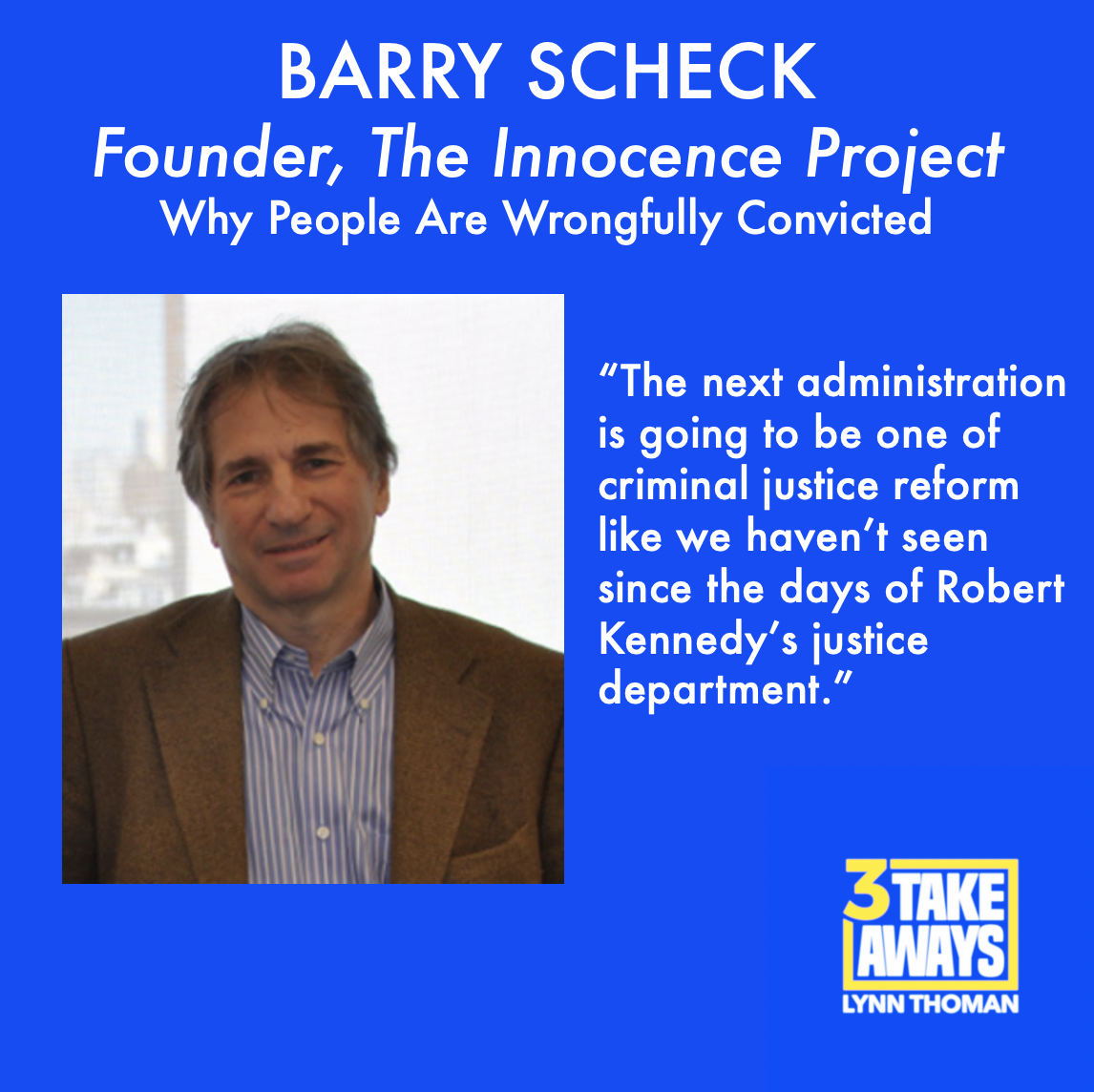 Founder of the Innocence Project, Barry Scheck: Why People Are Wrongfully Convicted