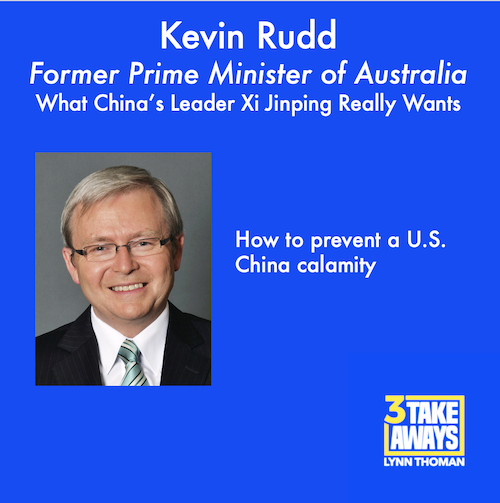 3 Takeaways - Kevin Rudd