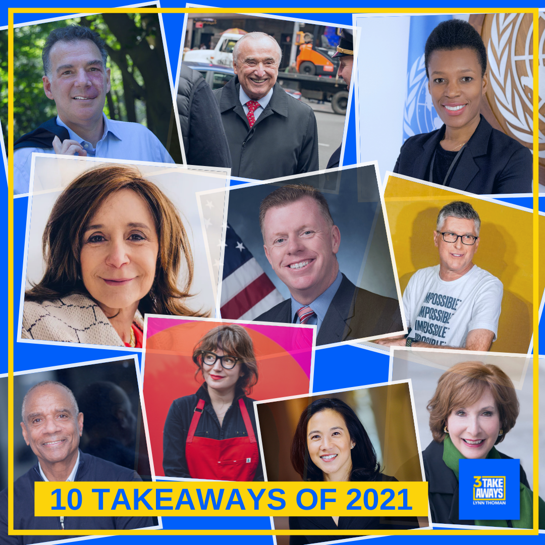 Always Be Learning: The Top 10 Takeaways of 2021 From Our Guests