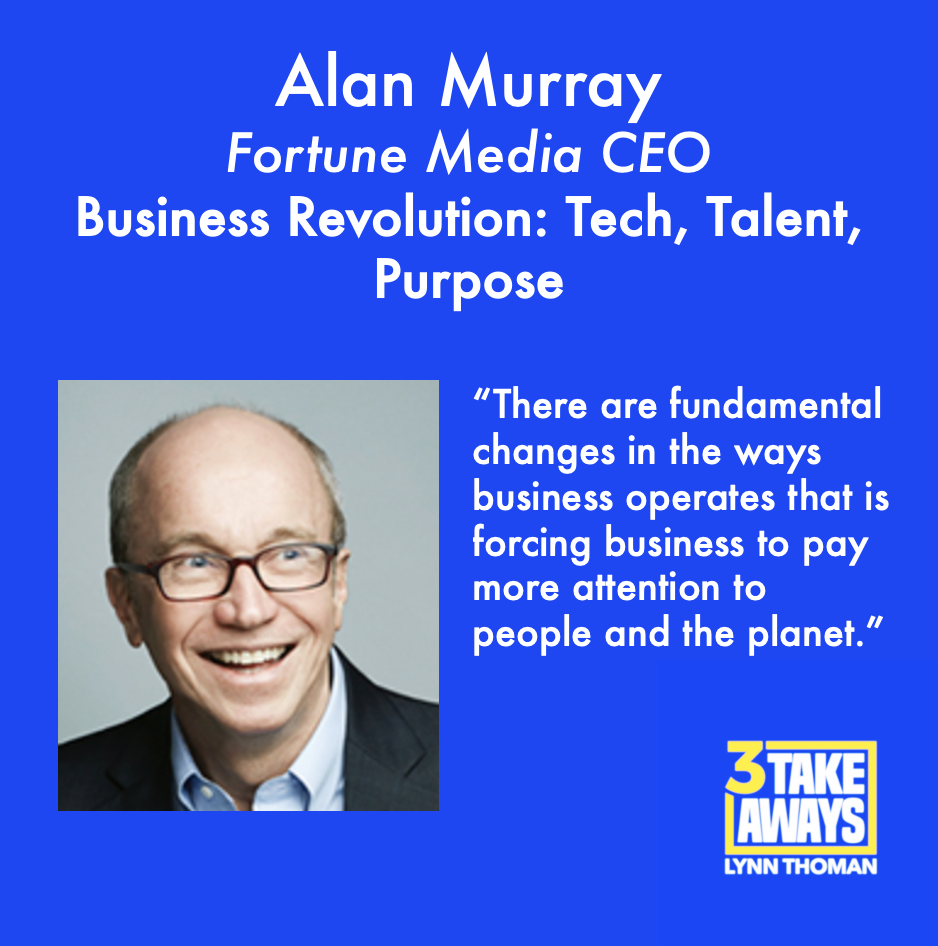 Business Revolution: Tech, Talent, Purpose with Fortune Media CEO Alan Murray