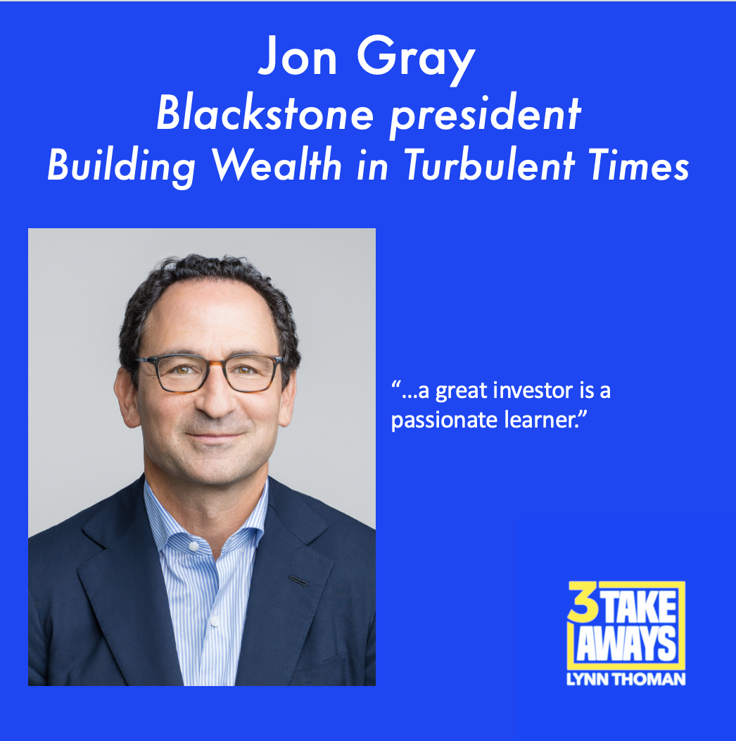 The Long Game: How to Build Wealth in Turbulent Times with Blackstone President Jon Gray