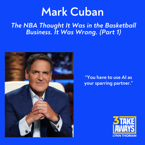 Mark Cuban: The NBA Thought It Was in the Basketball Business. It Was Wrong.